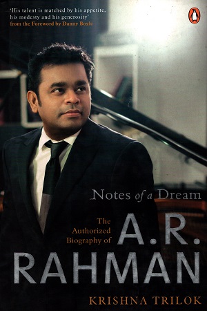 [9780670091164] Notes of a Dream: The Authorized Biography of A.R. Rahman