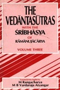 The Vedantasutras with the Sribhasya of Ramanujacarya (Volume Three)