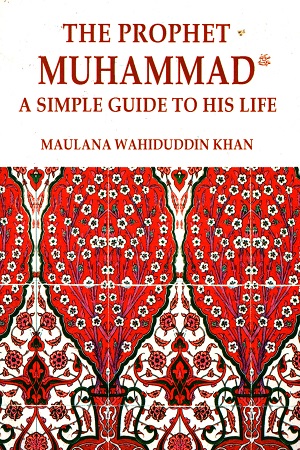 [9788178980942] The Prophet Muhammad: A Simple Guide to His Life