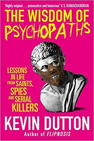 [9780099551065] The Wisdom of Psychopaths