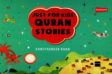 [9788178984155] Just for Kids Quran Stories
