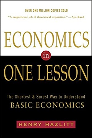 [9780517548233] Economics in One Lesson : The Shortest and Surest Way to Understand Basic Economics