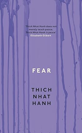 [9781846043185] Fear: Essential Wisdom for Getting Through The Storm