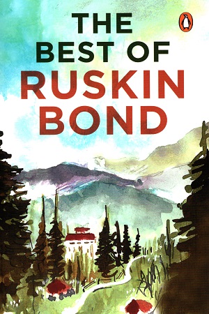 [9780140246063] The Best Of Ruskin Bond