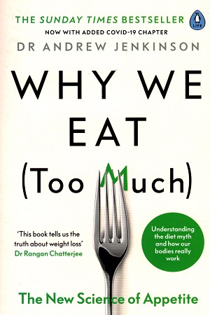 [9780241400531] Why We Eat (Too Much): The New Science of Appetite
