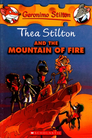 [9780545150606] Thea Stilton and the Mountain of Fire: 2: 02 (Geronimo Stilton)