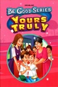 Be Good Stories: Your Truly