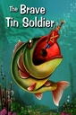 The Brave Tin Soldier