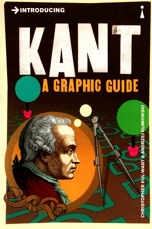 [9781848312098] Introducing Kant: A Graphic Guide