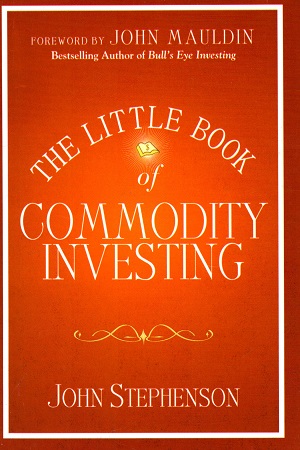 [9788126565900] The Little Book of Commodity Investing