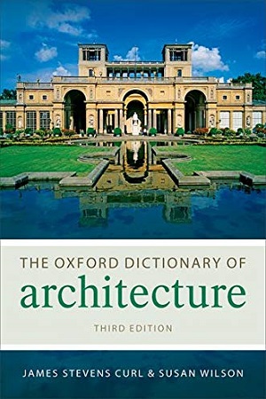 [9780199674992] The Oxford Dictionary of Architecture (Oxford Quick Reference)