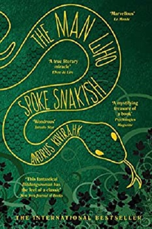 [9781611855272] The Man Who Spoke Snakish