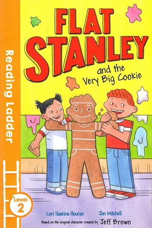 [9781405283533] Reading Ladder - Level 2: Flat Stanley and the Very Big Cookie