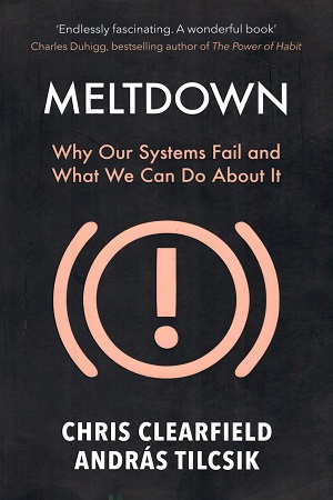 [9781786492241] Meltdown: Why Our Systems Fail and What We Can Do About It