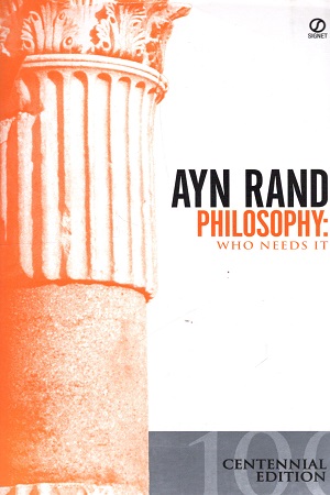 [9780451138934] Philosophy: Who Needs It (Ayn Rand Library)