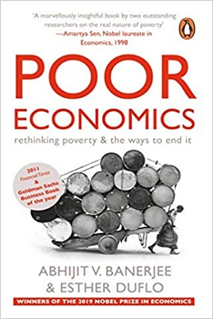 [9788184002805] Poor Economics: Rethinking Poverty & the Ways to End it