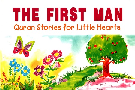 [9788187570943] The First Man (Quran Stories for Little Hearts)