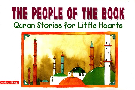 [9788178984018] The People of the Book (Quran Stories for Little Hearts)