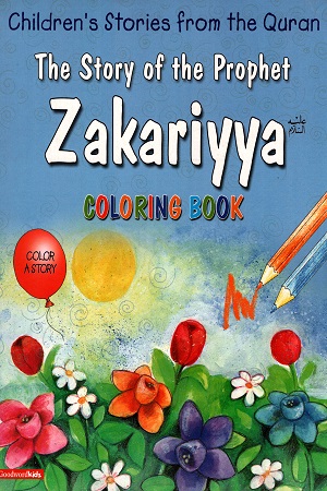 [9788178983066] Children's Stories from the quran : The Story Of The Prophet Zakariya (colouring Book)