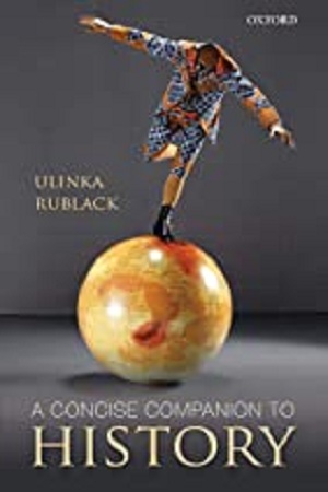 [9780199660308] A Concise Companion to History