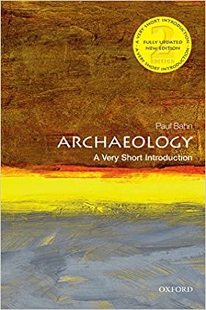 [9780199657438] Archaeology: A Very Short Introduction