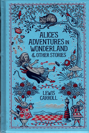 [9781435166240] Alice's Adventures In Wonderland And Other Stories