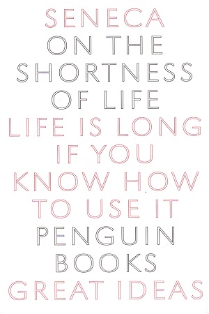 [9780141018812] Great Ideas 1 : On the Shortness of Life