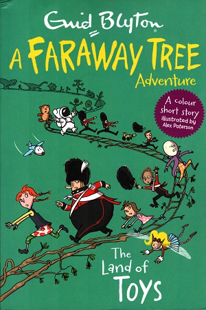 [9781405286039] A Faraway Tree Adventure: The Land of Toys