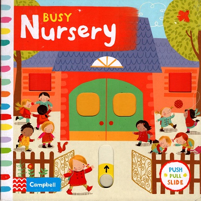 [9781509869336] Busy Nursery: Push Pull Slide