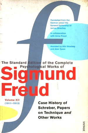 [9780099426653] The Standard Edition Of The Complete Psychological Works Of Sigmund Freud : Volume 12