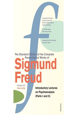 [9780099426684] The Standard Edition Of The Complete Psychological Works Of Sigmund Freud : Volume 15