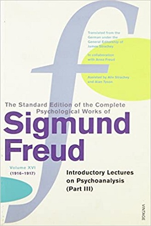 [9780099426691] The Standard Edition Of The Complete Psychological Works Of Sigmund Freud : Volume 16