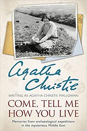 [9780007487240] Come, Tell Me How You Live