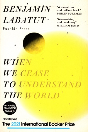 [9781782276142] When We Cease to Understand the World