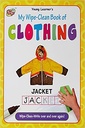 My Wipe-Clean Book of Clothing