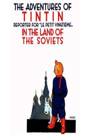 [9781405275248] The Adventures of Tintin : In The Land of The Soveiet