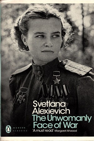 [9780141983530] The Unwomanly Face of War