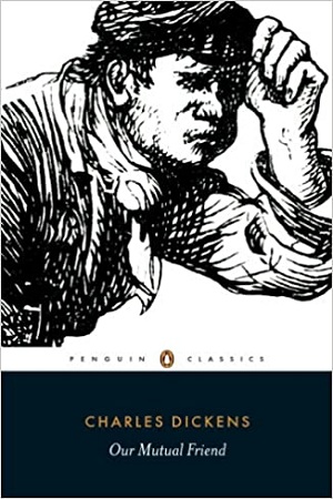 [9780140434972] Our Mutual Friend
