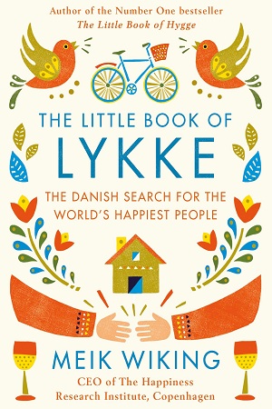 [9780241302019] The Little Book of Lykke: The Danish Search for the World's Happiest People