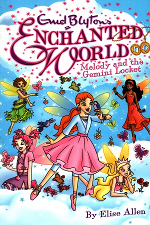 [9781405269995] Enghanted World : Melody and The Gemini Locket