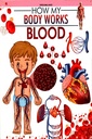 How My Body Works: Blood