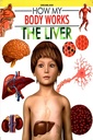 How My Body Works: The Liver