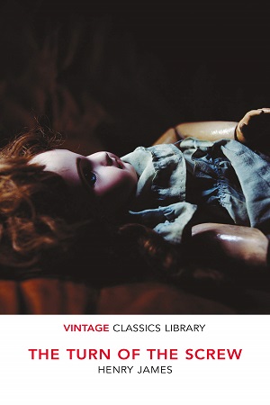 [9781784874599] The Turn of the Screw and Other Stories