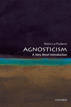 [9780199575268] Agnosticism: A Very Short Introduction