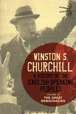 [9781472585714] A History of the English-Speaking Peoples Volume IV: The Great Democracies