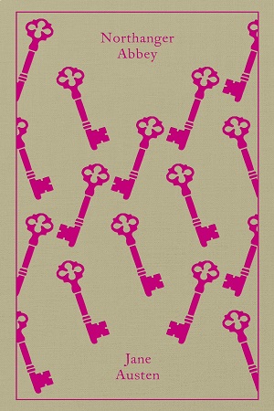 [9780141197715] Northanger Abbey : (Penguin Cloth Bound Classics)