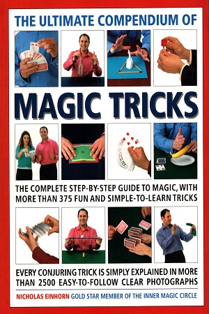 [9781846813535] The Ultimate Compendium Of Magic Tricks