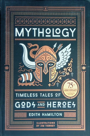 [9780316438520] Mythology: Timeless Tales Of Gods And Heroes