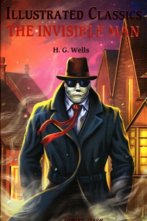 [9789389931549] Illustrated Classics - The Invisible Man