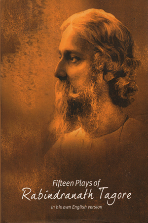 [9847012401941] Fifteen Plays Of Rabindranath Tagore